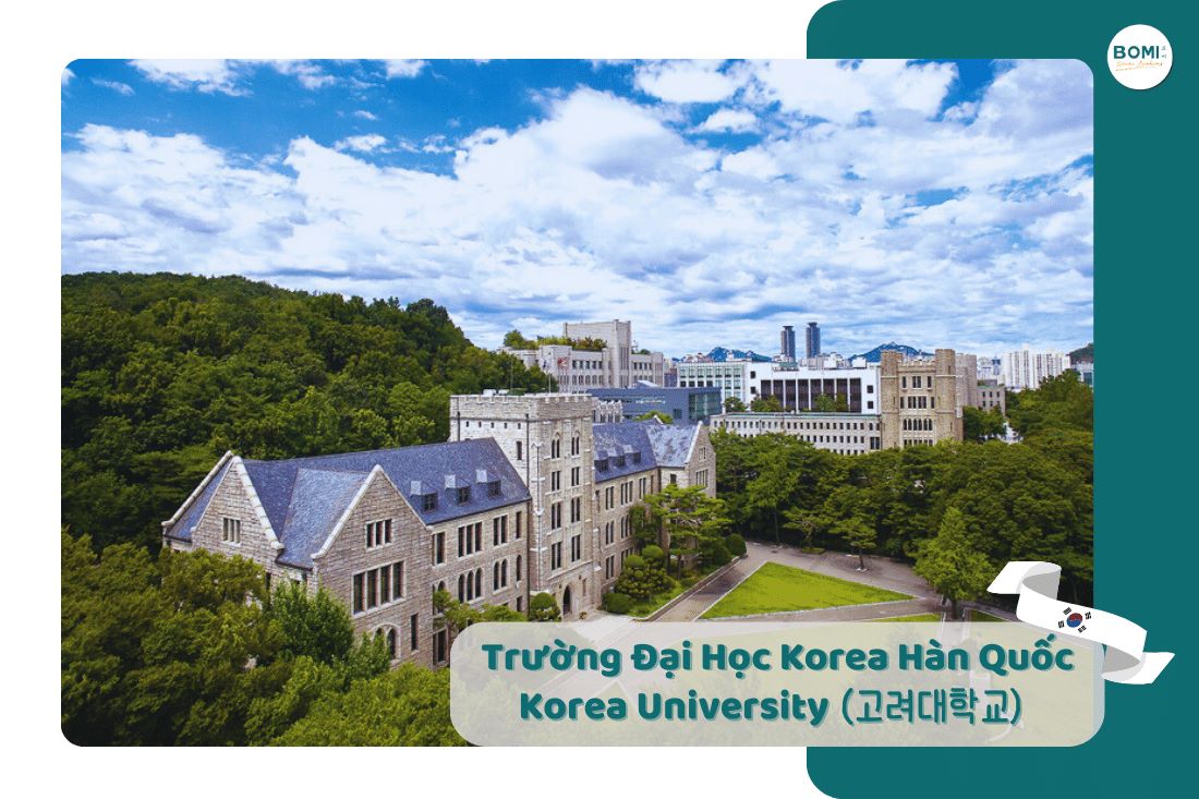 Trường Đại Học Korea Hàn Quốc - Ngôi Trường TOP 3 Hàng Đầu Của Hàn Quốc